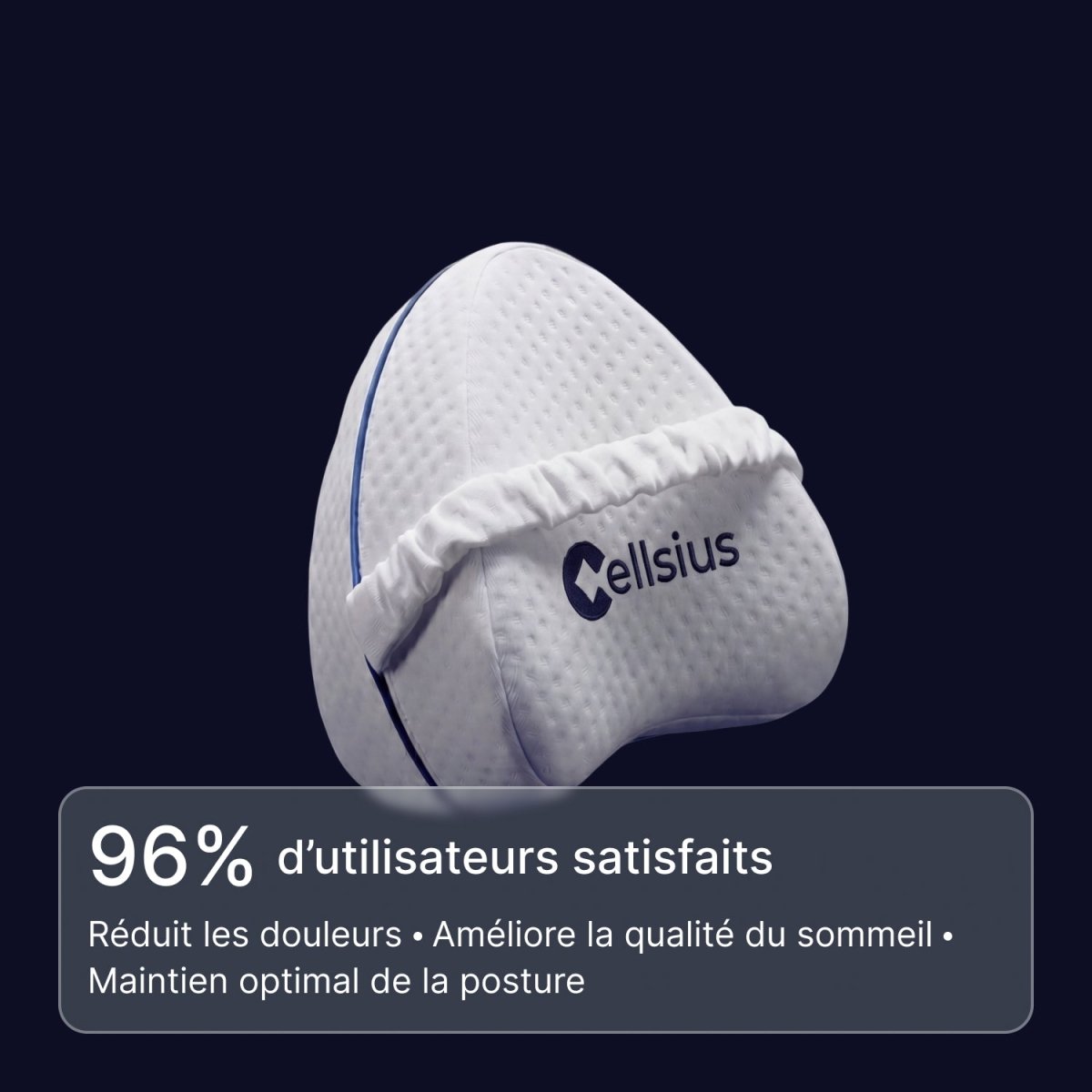 Coussin Orthopédique Genoux Cellsius - Le secret d'un sommeil sans douleur - Cellsius | L’Orthopédie au service de votre bien-être